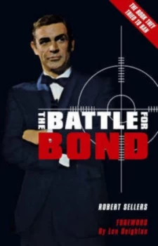 Image of The Battle for Bond by Robert Sellers Paperback