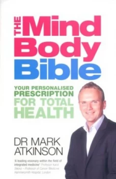 Image of The Mind Body Bible by Mark Atkinson Book