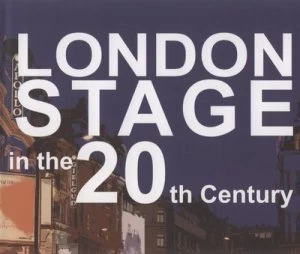 Image of London Stage in the 20th Century by Robert Tanitch Hardback