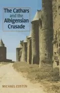 Image of cathars and the albigensian crusade