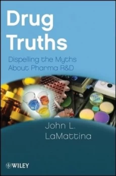 Image of Drug truths by John L LaMattina