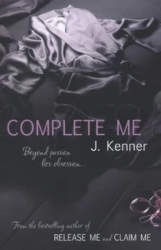 Image of Complete Me by J. Kenner Paperback