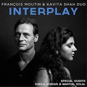 image of Interplay by Francois Moutin & Kavita Shah Duo CD Album