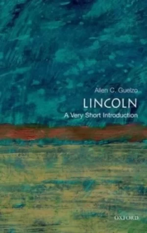 Image of Lincoln by Allen C Guelzo