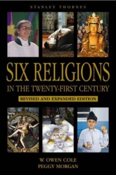 Image of Six Religions in the Twenty-First Century by W Owen Cole Paperback