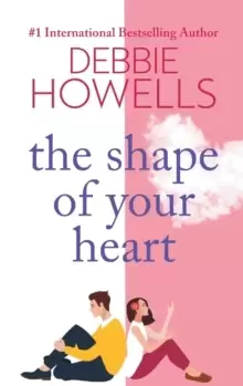 Image of The Shape of Your Heart : A BRAND NEW completely heartbreaking new novel from Debbie Howells for 2023