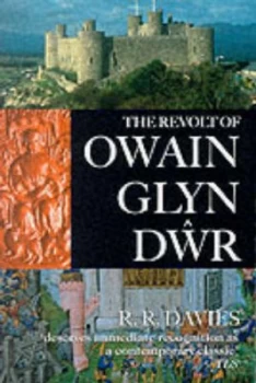 Image of The Revolt of Owain Glyn Dwr by R. R Davies Book