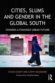 Image of Cities Slums and Gender in the Global SouthTowards a feminised urban future