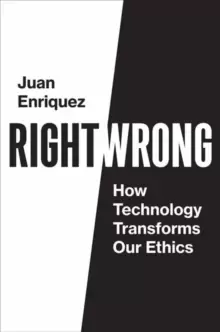 Image of Right/Wrong : How Technology Transforms Our Ethics