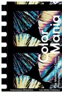 Image of color mania the material of color in photography and film