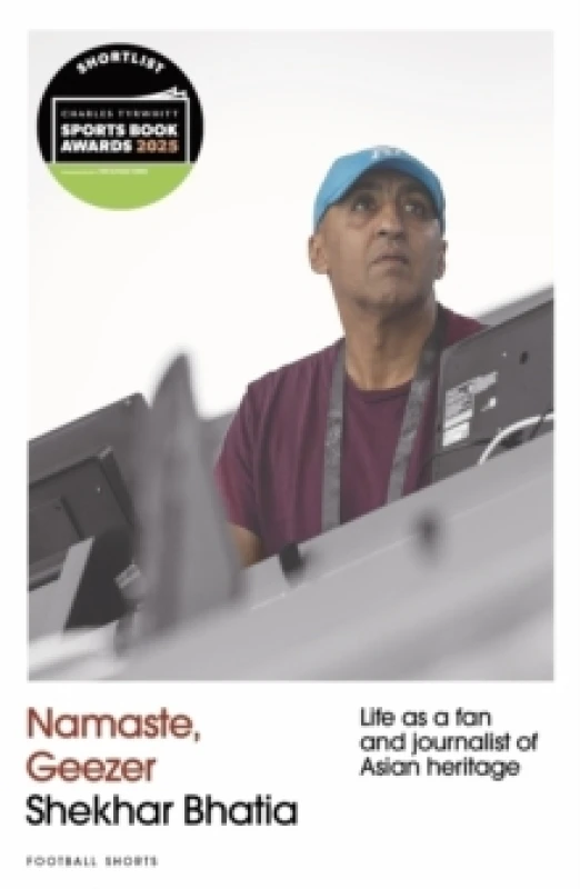 Image of Namaste, Geezer : Life as a Fan and Journalist of Asian Heritage Paperback / softback