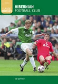 Image of Hibernian Football Club by Jim Jeffrey Paperback