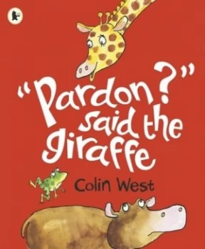 Image of pardon Said the Giraffe by Colin West Book