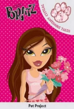 Image of Bratz Pet Project Paperback