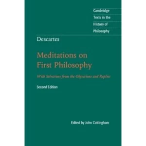 image of Descartes: Meditations on First Philosophy: With Selections from the Objections and Replies by Cambridge University Press...