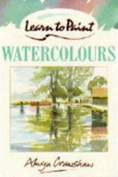 Image of Learn to Paint Watercolours by Alwyn Crawshaw Paperback