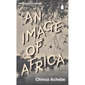 Image of An Image of Africa/ The Trouble with Nigeria by Chinua Achebe (Paperback, 2010)