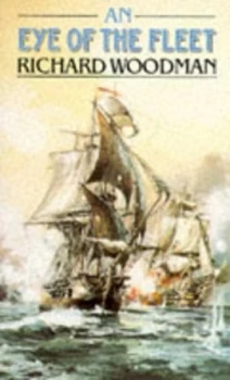Image of An Eye of the Fleet by Richard Woodman Paperback