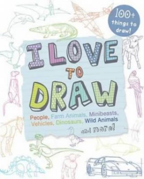 Image of I Love to Draw Hardback