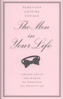 Image of The Men in Your Life by Genevive Antoine-Dariaux Hardback