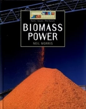 Image of Biomass Power by Neil Morris Hardback