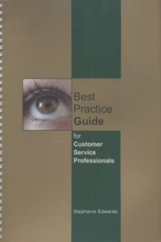 Image of Best Practice Guide for Customer Service Professionals by Stephanie Edwards Book