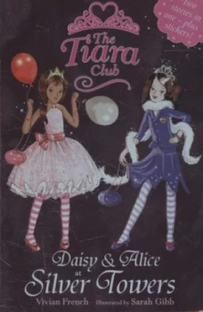 Image of Daisy and Alice at Silver Towers by Vivian French Book