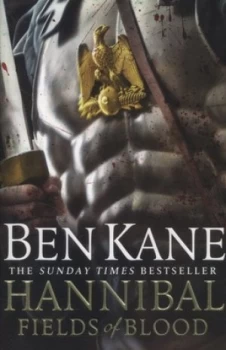 Image of Hannibal - Fields of Blood by Ben Kane Paperback