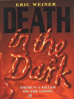Image of Death in the Dark by Eric Weiner Book