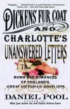 Image of Dickens Fur Coat and Charlottes Unanswered Letters by Daniel Pool