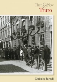 Image of Truro Then and Now by Christine Parnell Paperback