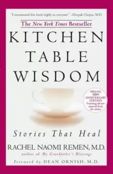 Image of Kitchen table wisdom by Rachel Naomi Remen
