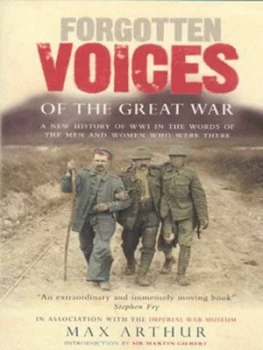 Image of Forgotten Voices of the Great War by Max Arthur Paperback