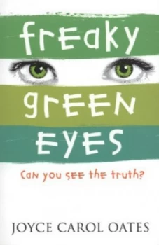 Image of Freaky Green Eyes by Joyce Carol Oates Book