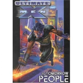 Image of Ultimate X-Men Vol.1 the Tomorrow People by Mark Millar Paperback
