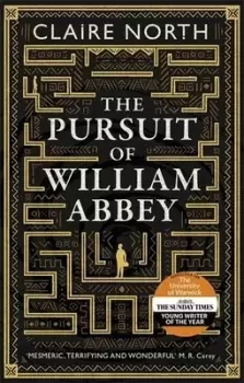 Image of The pursuit of William Abbey by Claire North