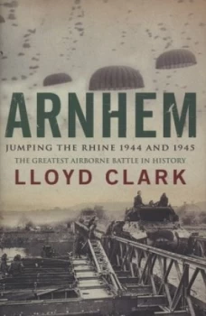 Image of Arnhem by Lloyd Clark Hardback
