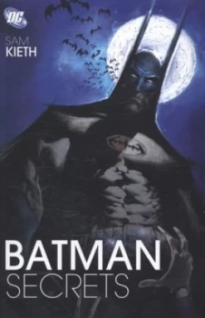 Image of Secrets by Sam Kieth and Alex Sinclair and Bob Kane Paperback