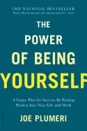 Image of power of being yourself a game plan for success by putting passion into you