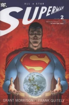 Image of All-Star Superman. Volume 2 by Grant Morrison and Frank Quitely and Jamie Grant and Phil Balsman and Travis Lanham and Jerry Siegel and Joe Shuster Ha