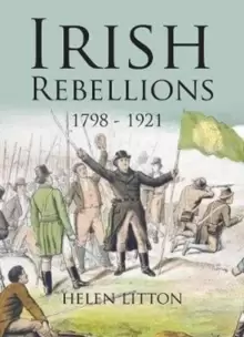 Image of Irish Rebellions : 1798-1921