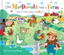 Image of Old MacDonald Had a Farm (and it was very noisy!)
