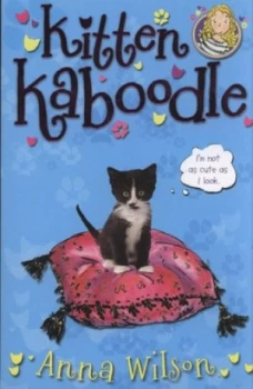 Image of Kitten Kaboodle by Anna Wilson Paperback