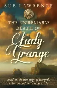 Image of The Unreliable Death of Lady Grange