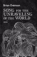 Image of song for the unraveling of the world