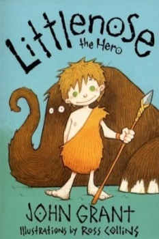 Image of Littlenose the Hero by John Grant Paperback