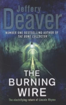 Image of The Burning Wire by Jeffery Deaver Hardback