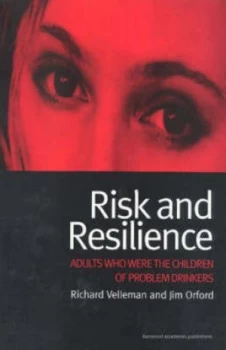 Image of Risk and Resilience by Jim Orford Hardback