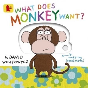 Image of What Does Monkey Want by David Wojtowycz Book