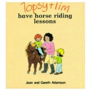 Image of Topsy and Tim Have Horse-Riding Lessons by Gareth Adamson and Jean Adamson Paperback